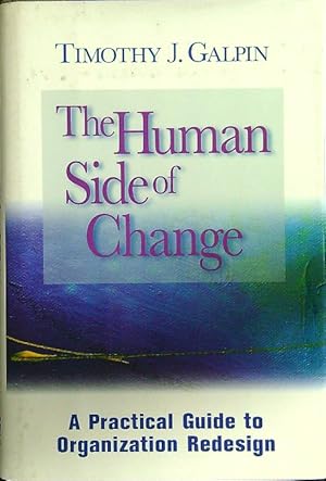 Seller image for The Human Side of Change for sale by Librodifaccia