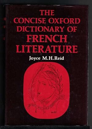 THE CONCISE OXFORD DICTIONARY OF FRENCH LITERATURE