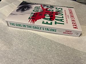 Seller image for The Girl in the Eagle's Talons ----- UNCORRECTED BOOK PROOF for sale by SAVERY BOOKS