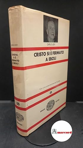 Image du vendeur pour Levi, Carlo. Cristo si e fermato a Eboli Torino Einaudi, 1970 mis en vente par Amarcord libri