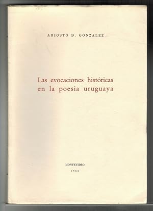 Seller image for Evocaciones histricas en la poesa uruguaya, Las. for sale by La Librera, Iberoamerikan. Buchhandlung