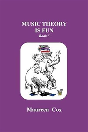 Seller image for Music Theory Is Fun: Book 3 for sale by GreatBookPrices