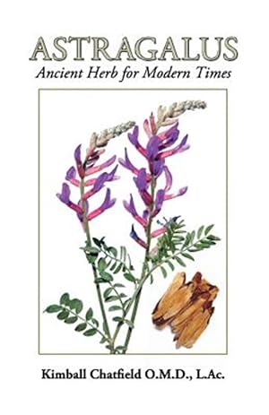 Seller image for Astragalus : Ancient Herb for Modern Times for sale by GreatBookPricesUK