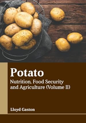 Immagine del venditore per Potato : Nutrition, Food Security and Agriculture venduto da GreatBookPrices