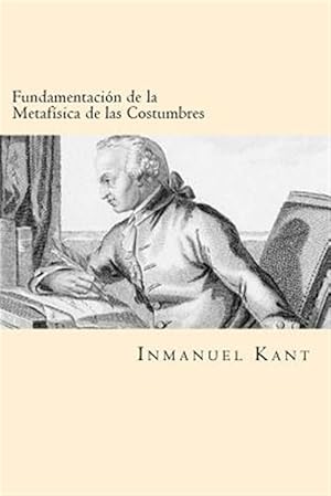 Immagine del venditore per Fundamentacion De La Metafisica De Las Costumbres -Language: spanish venduto da GreatBookPrices