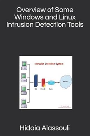 Seller image for Overview of Some Windows and Linux Intrusion Detection Tools for sale by GreatBookPrices