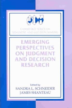 Image du vendeur pour Emerging Perspectives on Judgment and Decision Research mis en vente par GreatBookPrices