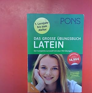 Imagen del vendedor de PONS. Das groe bungsbuch LATEIN, 1. Lernjahr bis Abitur, Auflage A1 2014 a la venta por biblion2