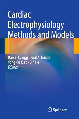 Imagen del vendedor de Cardiac Electrophysiology Methods and Models a la venta por BuchWeltWeit Ludwig Meier e.K.