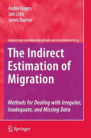 Seller image for The Indirect Estimation of Migration for sale by BuchWeltWeit Ludwig Meier e.K.