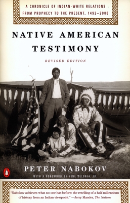 Immagine del venditore per Native American Testimony: A Chronicle of Indian-White Relations from Prophecy to the Present, 1492-2000 (Paperback or Softback) venduto da BargainBookStores