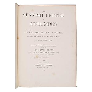 The Spanish Letter of Columbus to Luis de Sant Angel Escribano de Racion of the Kingdom of Arago...