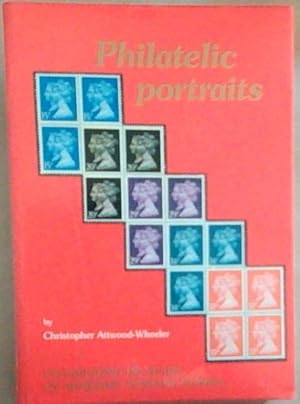 Seller image for Philatelic Portraits : celebrating 150 years of adhesive postage stamps for sale by Chapter 1