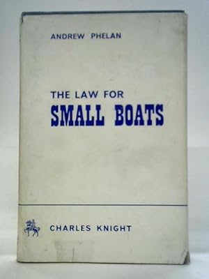 Bild des Verkufers fr The Law for Small Boats zum Verkauf von World of Rare Books