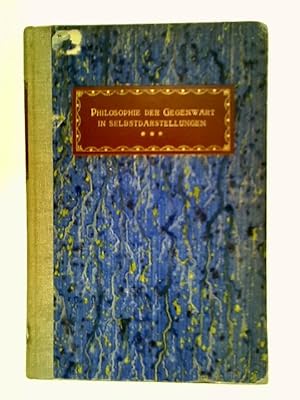 Image du vendeur pour Die Philosophie Der Gegenwart In Selbstdarstellungen mis en vente par World of Rare Books