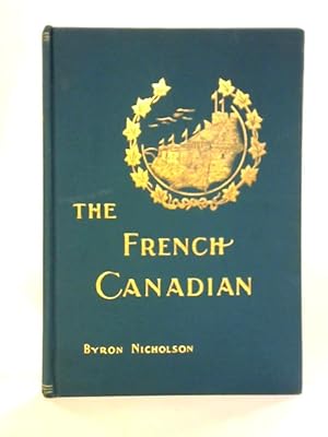 Bild des Verkufers fr The French Canadian zum Verkauf von World of Rare Books