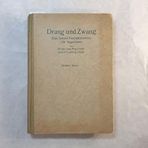 Seller image for Drang und Zwang, Eine hhere Festigkeitslehre fr Ingenieure. Band 2 for sale by Gebrauchtbcherlogistik  H.J. Lauterbach