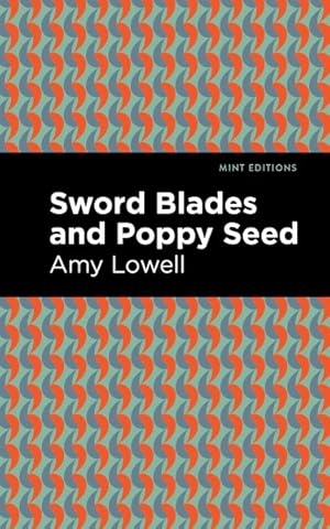 Imagen del vendedor de Sword Blades and Poppy Seed a la venta por GreatBookPrices