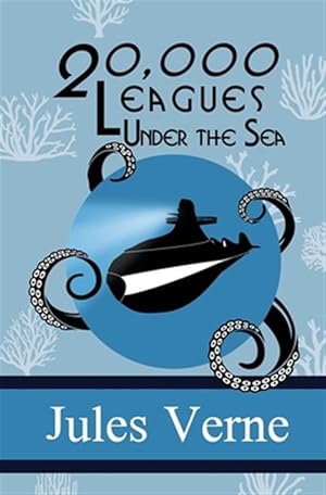 Bild des Verkufers fr Twenty Thousand Leagues Under the Sea zum Verkauf von GreatBookPricesUK