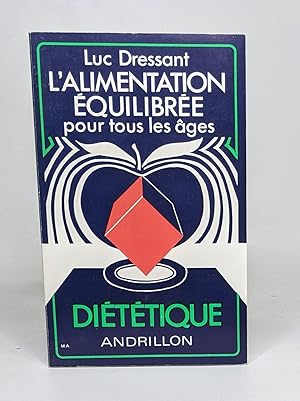 L'Alimentation equilibree pour tous les ages dietetique