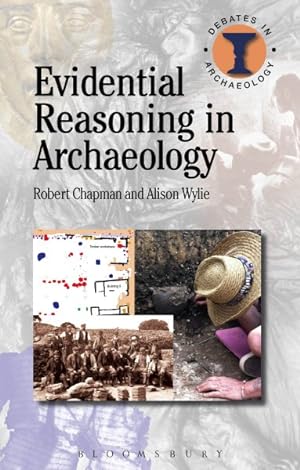 Seller image for Evidential Reasoning in Archaeology for sale by GreatBookPrices