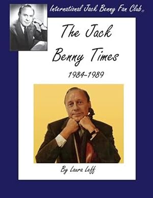 Image du vendeur pour The Jack Benny Times 1984-1989 mis en vente par GreatBookPrices