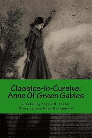 Seller image for Anne of Green Gables : Anne of Green Gables for sale by GreatBookPrices