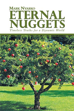 Bild des Verkufers fr Eternal Nuggets : Timeless Truths for a Dynamic World zum Verkauf von GreatBookPrices