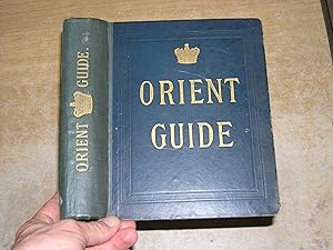 Orient Line Guide: Chapters For Travellers By Sea And By Land