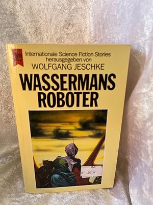 Seller image for Wassermans Roboter. Internationale Science Fiction Erzhlungen. for sale by Antiquariat Jochen Mohr -Books and Mohr-