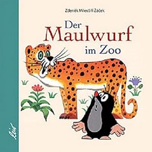 Imagen del vendedor de Der Maulwurf im Zoo a la venta por Versandbuchhandlung Kisch & Co.