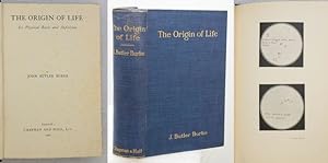 THE ORIGIN OF LIFE. Its Physical and Bass and Definition.
