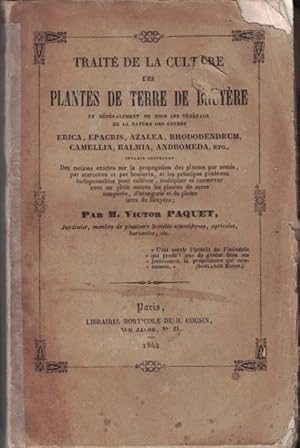 Imagen del vendedor de TRAIT DE LA CULTURE DES PLANTES DE TERRE DE BRUYRE. Et Gnralement de tous les vgtaux de la nature des genres. ERICA * EPACRIS * AZALEA * RHODODENDRUM * CAMELLIA * KALMIA * ANDROMEDA, ECT a la venta por Librera Torren de Rueda