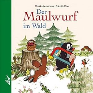 Imagen del vendedor de Der Maulwurf im Wald a la venta por Versandbuchhandlung Kisch & Co.