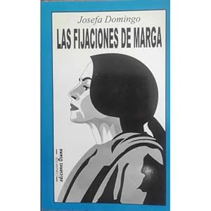Seller image for LAS FIJACIONES DE MARGA for sale by Urbano Librera Infinita