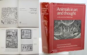 ANIMALS IN ART AND THOUGHT to the end of the Middle Ages. Edited by Evelyn Antal and John Harthan.