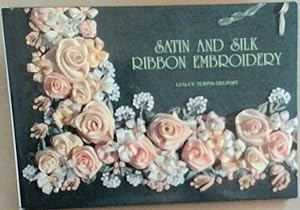 Bild des Verkufers fr Satin & Silk Ribbon Embroidery zum Verkauf von Chapter 1