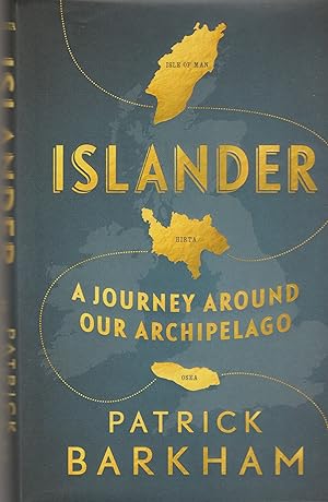 Imagen del vendedor de Islander. A Journey Around the Archipelago. a la venta por judith stinton