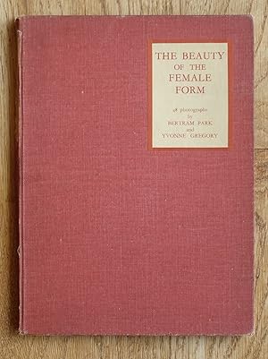 Seller image for THE BEAUTY OF THE FEMALE FORM 48 Photographs for sale by Books at yeomanthefirst