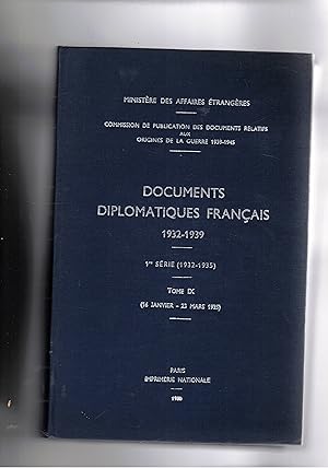 Imagen del vendedor de Commission de publication des documents relatifs aux origines de la guerre 1939-1945. Documents diplomatiques Franais 1932-1939. 1a serie (1932-1935) Tome IX (16 Janvier - 23 Mars 1935). a la venta por Libreria Gull