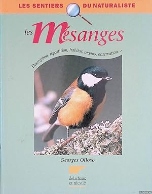 Bild des Verkufers fr Les msanges: Description, rpartition, habitat, moeurs, observation. . . zum Verkauf von Klondyke