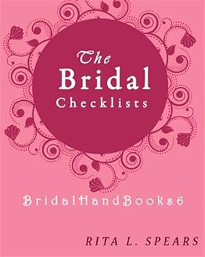 Seller image for Bridal Checklists : The Portable Guide Step-by-step to Organizing the Bridal Budget for sale by GreatBookPrices