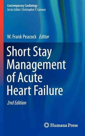 Seller image for Short Stay Management of Acute Heart Failure for sale by GreatBookPricesUK