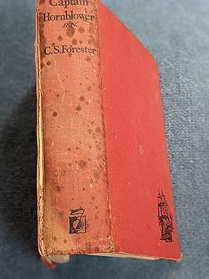 Seller image for [1940 edition] Captain Hornblower RN: The Happy Return, A Ship of the Line, Flying Colours for sale by East Kent Academic