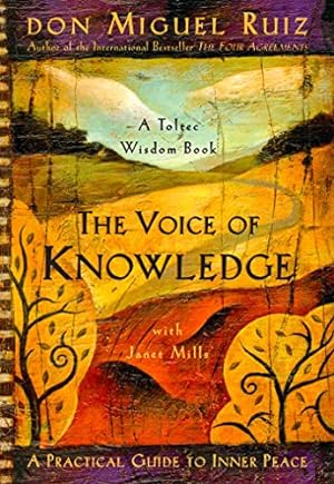 Bild des Verkufers fr The Voice of Knowledge: A Practical Guide to Inner Peace zum Verkauf von -OnTimeBooks-
