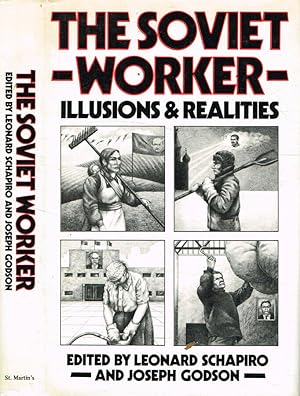 Bild des Verkufers fr The soviet worker Illusions & realities zum Verkauf von Biblioteca di Babele