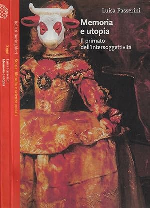 Bild des Verkufers fr Memoria e utopia Il primato dell'intersoggettivit zum Verkauf von Biblioteca di Babele