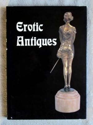 Bild des Verkufers fr Erotic Antiques. zum Verkauf von Verlag + Antiquariat Nikolai Lwenkamp