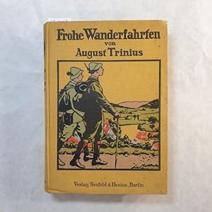 Seller image for Frohe Wanderfahrten : Fr d. Jugend for sale by Gebrauchtbcherlogistik  H.J. Lauterbach