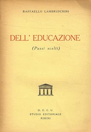 Bild des Verkufers fr Dell'educazione (passi scelti) zum Verkauf von Biblioteca di Babele